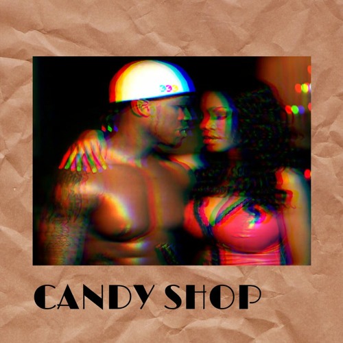 CANDY SHOP [REMIX]