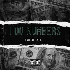 I Do Numbers ft. Cash Influenced, OSB, & TINIE