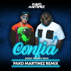 Sech x Daddy Yankee - Confía (Pako Martínez Remix)