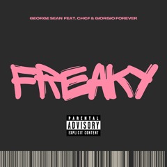 FREAKY feat. Ch€f & Giorgio Forever