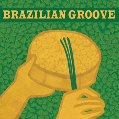 Brazilian Groove