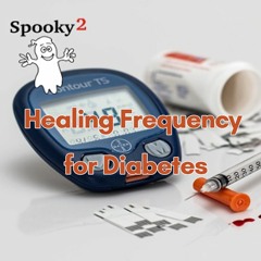 [UPDATE] Healing Frequency For Diabetes - Spooky2 Rife Frequency Healing
