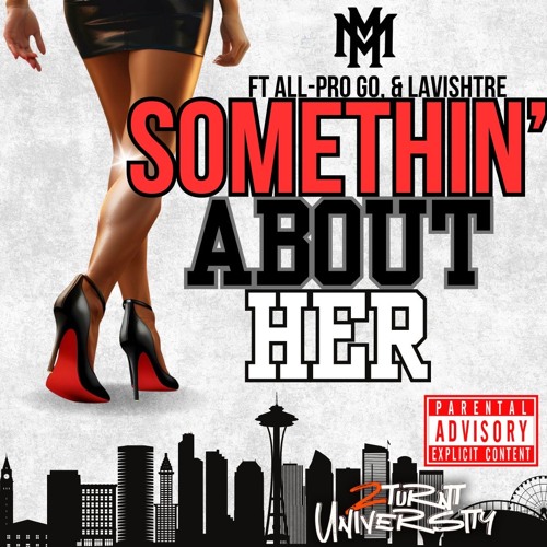 SOMETHIN ABOUT HER