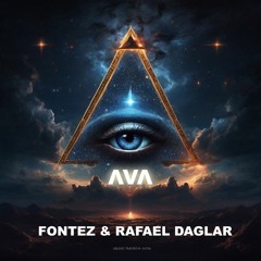 Fontez & Rafael Daglar - AVA (Rádio Edit)