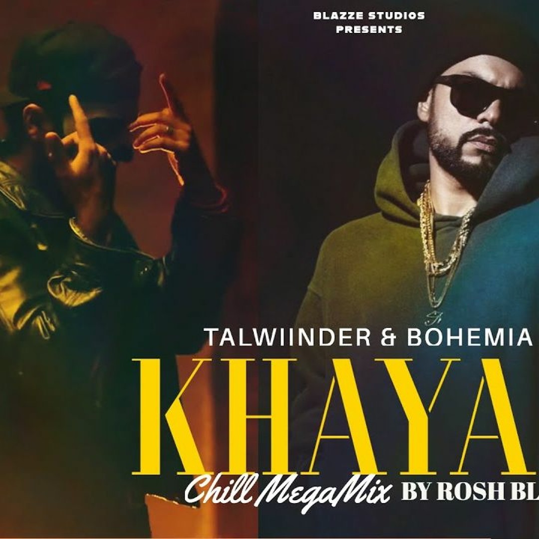 Stream KHAYAL (Talwiinder & Bohemia) | Mai Tera Hoya | Punjabi Mashup by  Aadii Thug | Listen online for free on SoundCloud