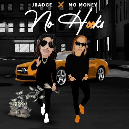 JBadge x Mo Money - No Hooks 2