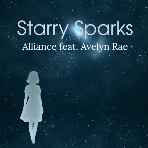 Alliance - Starry Sparks (feat. Avelyn Rae)