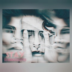 Stay ( NidayFright Remix )