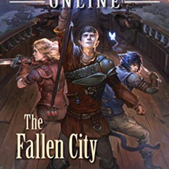 [DOWNLOAD] PDF ✏️ Arcane Kingdom Online: The Fallen City (A LitRPG Adventure, Book 3)