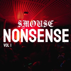 SMOUSE: NONSENSE Vol.1