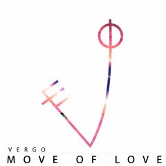 Vergo - Move Of Love (Original Mix)