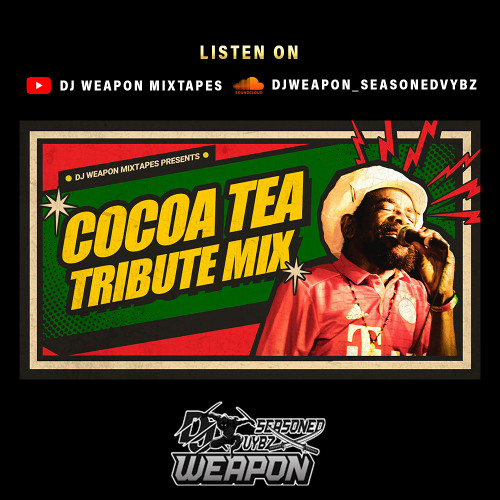 Cocoa Tea Tribute Mix By DJ Weapon | Best of Cocoa Tea | Reggae | Throwback