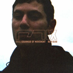 MIX034 - Grammar Of Movement(哥本哈根)