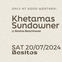Khetama B2B Tom Hustler @Besitos Juli 2024