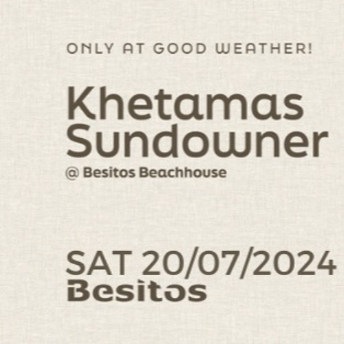 Khetama B2B Tom Hustler @Besitos Juli 2024