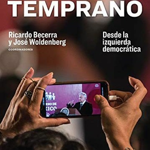 GET KINDLE PDF EBOOK EPUB Balance temprano: Desde la izquierda democrática (Spanish Edition) by  Au