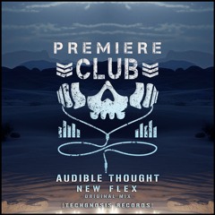 PREMIERE: Audible Thought - New Flex (Original Mix) [Techgnosis Records]