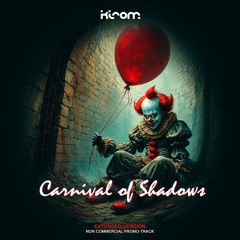 Carnival Of Shadows [ Pennywise Waltz ]
