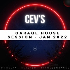 CEV's - Garage House Session - Jan 2022