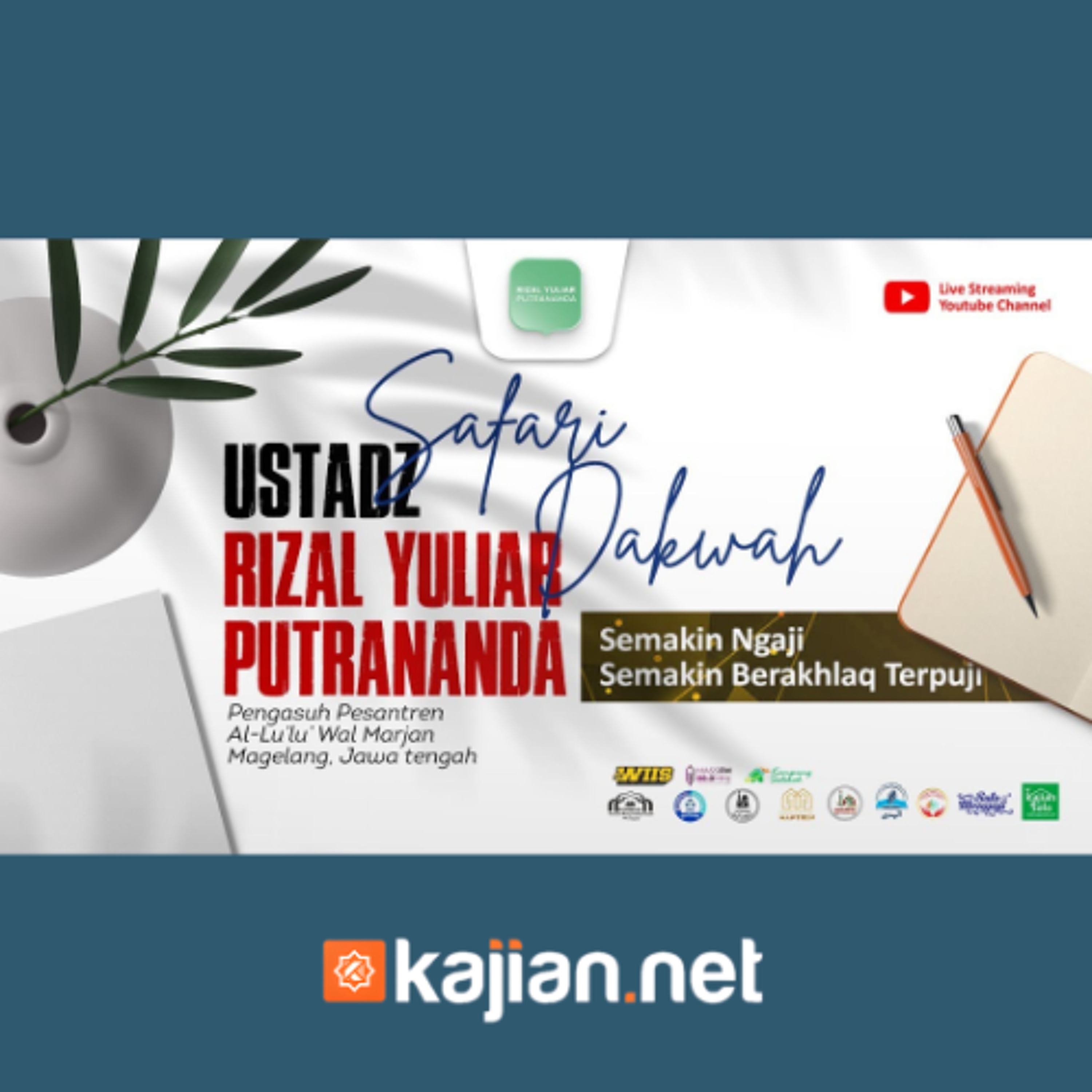 Semakin Ngaji Semakin Berakhlaq Terpuji - Ustadz Rizal Yuliar Putrananda episode artwork