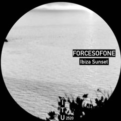Forcesofone - Ibiza Sunrise [ITU2520]
