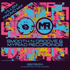 Smooth N Groove Records & Myriad Recordings - [VILLEM - PROMO MIX]