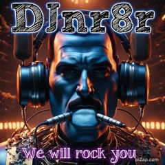 We Will Rock You Remix  Altered  Version Queen V Me DJnr8R