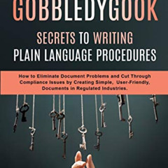 READ EPUB 🖍️ Eliminating the Gobbledygook - Secrets to Writing Plain Language Proced