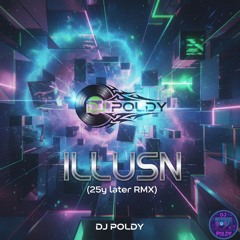 Illusn (25y later RMX)
