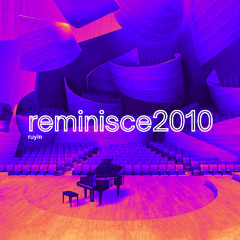 reminisce2010