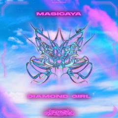 Masicaya - Diamond Girl [SLRX0006]
