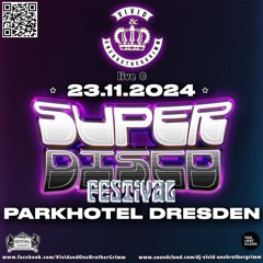 Vivid & OneBrotherGrimm live @ Super Disco Festival 2024, Dresden