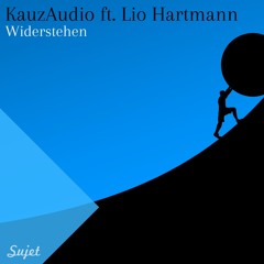 KauzAudio - Widerstehen Feat. Lio Hartmann (Boy.An Remix)