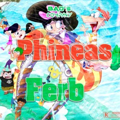 Phineas & Ferb (Prod. Leandro Z)