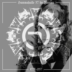 HAMMAHALLE 57 by M Λ Я I Ƨ Λ