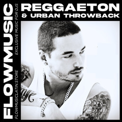 URBAN & REGGAETON THROWBACK (2010-2015) (REMIXES, EDITS & MASHUPS)