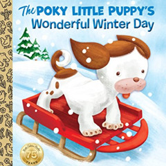 free KINDLE 📁 The Poky Little Puppy's Wonderful Winter Day (Little Golden Book) by