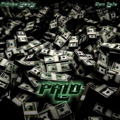 PAiD (Ft. Don Talu)