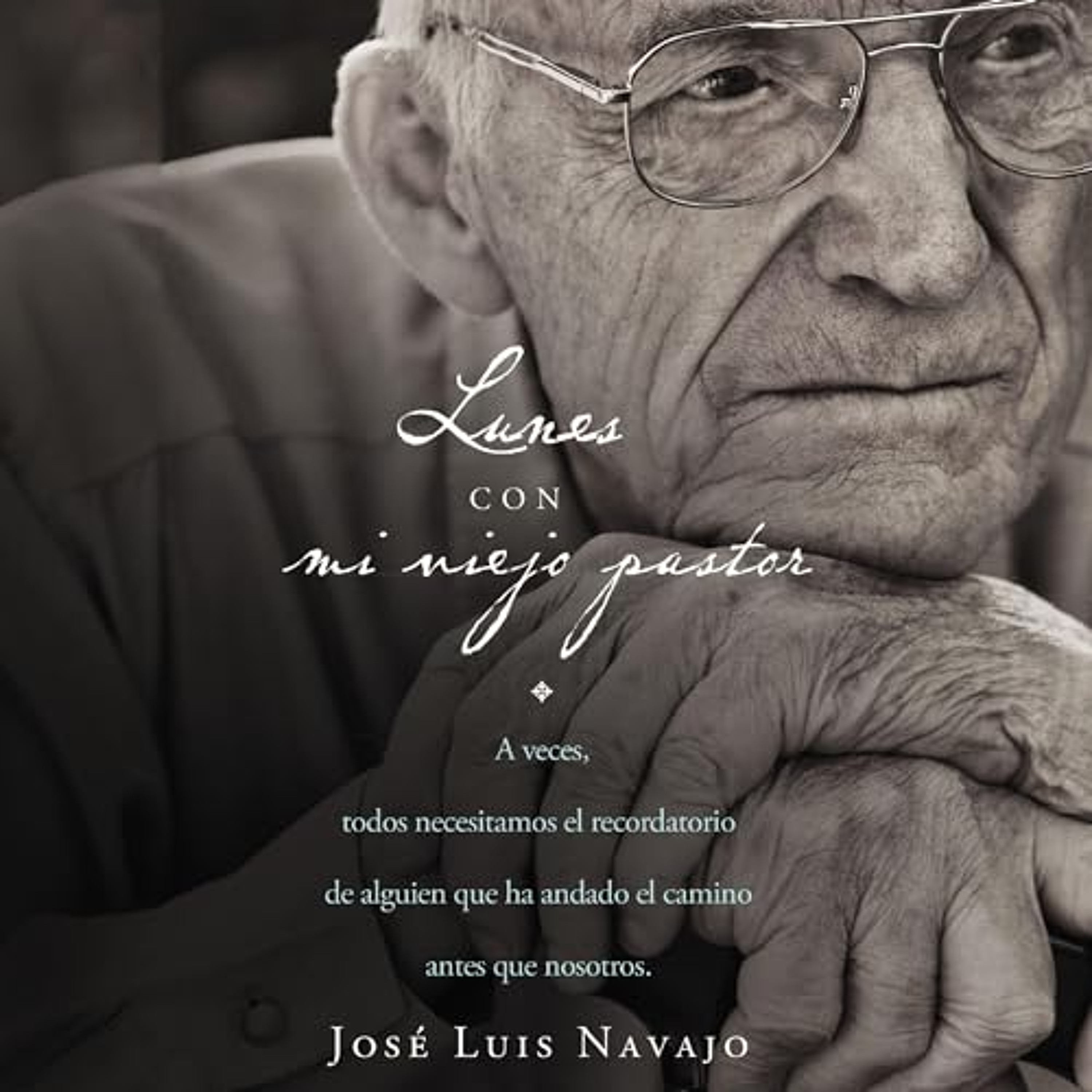 Lunes con mi viejo pastor [Mondays with My Old Pastor] (Audiolibro) | Prueba Gratis