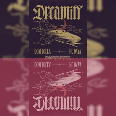 Dom Dolla & Daya - Dreamin (feat. Daya) (NaGrim REMIX)