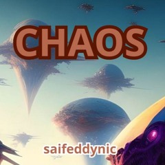 CHAOS | Prod saifeddynic