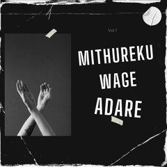 Mithureku Wage Adare