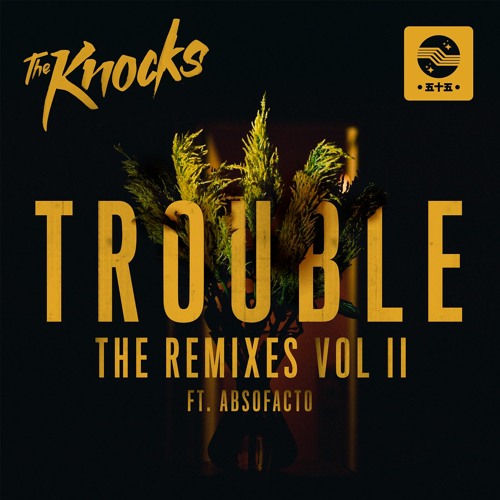 TROUBLE (feat. Absofacto) (LIONE Remix)