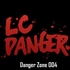 Danger Zone 004