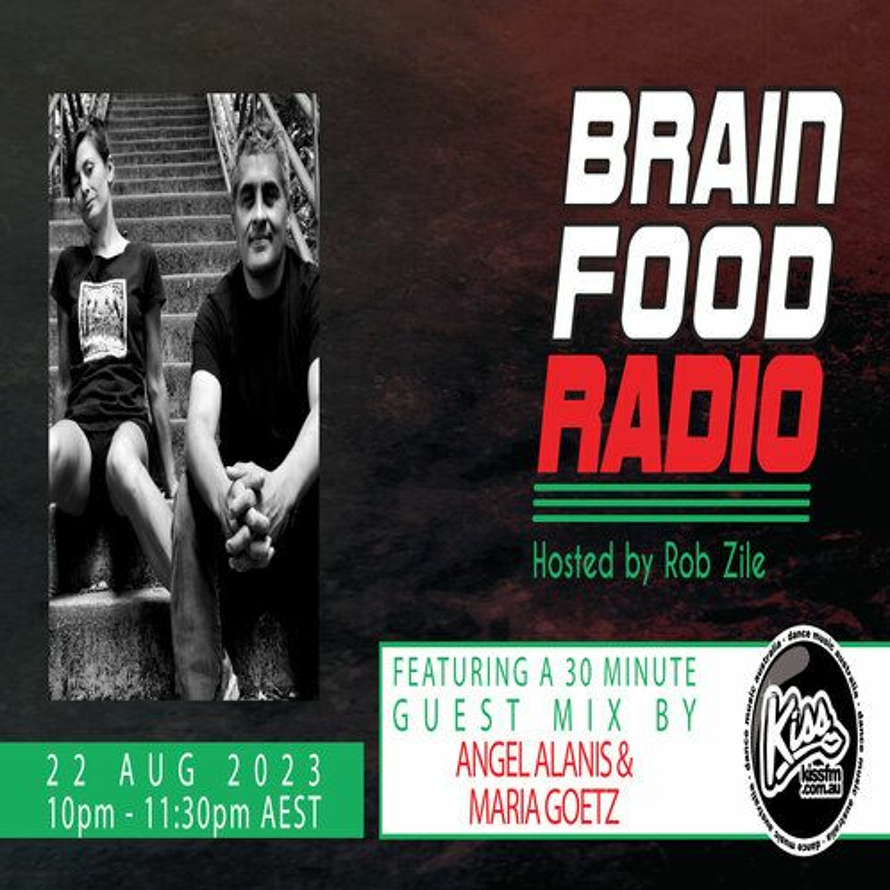 Brain Food Radio - Hosted by Rob Zile - KissFM