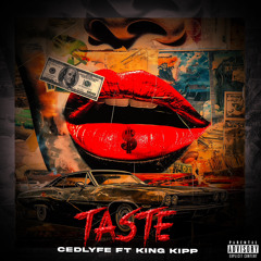 Taste(feat King Kipp)