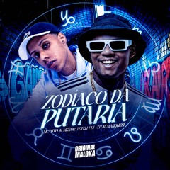 ZODÍACO DA PUTARIA - MC Nito & Menor Teteu (DJ Vitor Marquês)