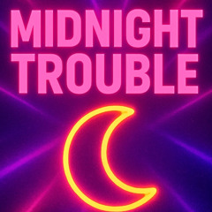 Midnight Trouble - Bedroom Karaoke Mix