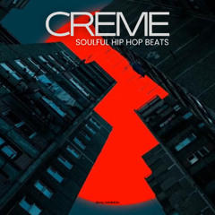 CREME - Soulful Hip Hop Instrumental Type Beat (10)