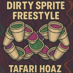 Dirty Sprite (Freestyle)(prod.bySlxwly)